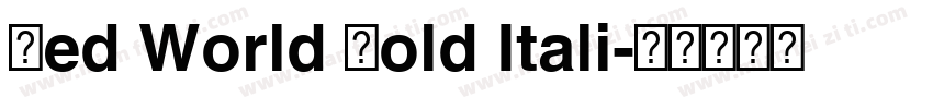 Red World Bold Itali字体转换